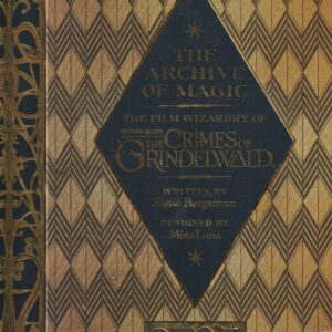 The Crimes of Grindelwald- The Archive of Magic - Boek