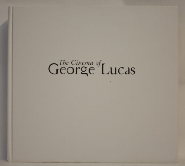 The Cinema of George Lucas - boek